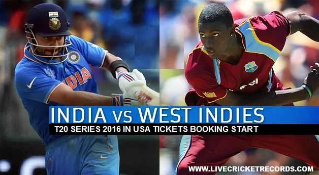 India vs West Indies T20 2016 USA Tickets, IND vs WI 2nd T20 2016 Tickets, India vs West Indies 2nd T20 2016 Tickets Online Booking, IND vs WI 1st T20 2016 Tickets, ind vs wi, india vs west indies, t20, 2016, tickets, India vs West Indies 2016, 1st T20 Match Tickets, 2nd T20 Match Tickets, Where do I buy Tickets for Ind vs WI T20 in Florida, buy Tickets for Ind vs WI T20 in Florida, T20 series of IND vs WI, T20, book tickets for India vs West Indies T20 2016, India vs West Indies T20 2016 Tickets price
